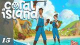 Coral Island EP. 15 | Pablo did an amazing job upgrading our watering can.