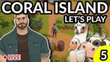 Coral Island Lets Play | Ep 5