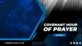 Covenant Hour of Prayer   |  22nd November 2022 | Winners PHC | Live