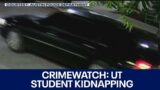 CrimeWatch: UT student kidnapping, suspicious death, teen shot | FOX 7 Austin