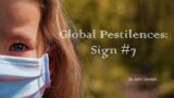 DEADLY DISEASES THAT JESUS PREDICTED–The Coming Global Mega-Pestilences–Sign #7