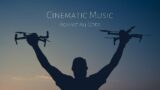 DJI Cinematic Music Against All Odds – Kutima No Copyright Music | Drone Shorts 4K