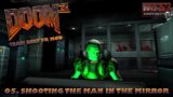 DOOM 3 QUEST//VR Mod – 05. Shooting the Man in the Mirror
