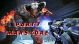 DOOM ETERNAL [ULTRA VIOLENCE] Walkthrough Part 7 MARS CORE PC ULTRA RTX 4090 – No Commentary