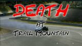 DRIVE – MURDER – Death at Trail Mountain
