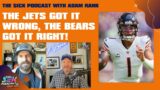 Dan Hanzus: The Jets Got It Wrong, The Bears Got It Right! – Bears Talk #45