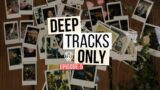 Deep Tracks Only Ep. 5 – Yvette Young