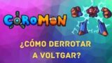 Derrotamos  a VOLGAR  coromon parte 8