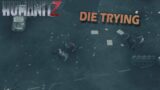 Die Trying | Humanitz | Gameplay