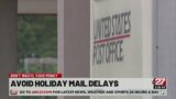 Don't Waste Your Money: How to avoid mail delays