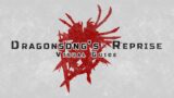 Dragonsong's Reprise (Ultimate) – Visual Guide