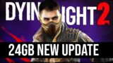 Dying Light 2 Just Got a 24GB New Update & DLC