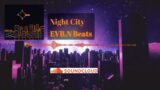 E-VB.N Beats – Night City [Official Audio]