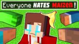 Everyone HATES MAIZEN – Sad Story in Minecraft(Mikey and JJ)