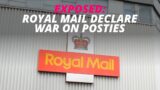 Exposed: Royal Mail Declare War on Posties