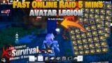Fast Online Raid 5 mins only Against Avatar Legion Last Island of Survival