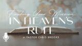 Finding Your Mission in Heaven’s Rule, Episode 2: Show the Glory