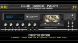 Freestyle Mix Edition (Club Dance Party 39)(KDJ 2022)