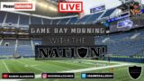 GAME DAY MORNING WITH THE NATION! LIVE PRE-GAME SHOW #RAIDERS vs SEAHAWKS