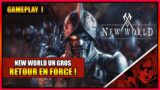 GAMEPLAY ET INFO – NEW WORLD LE RETOUR EN FORCE – EXTENSION – NOUVEAU SERVEUR – FR