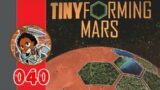 GCN#040 – Tinyforming Mars Boardgame Print And Play by Michael Bevilacqua