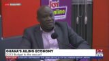 Ghana’s Ailing Economy: 2023 Budget to the rescue? – Business Desk on JoyNews