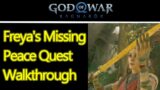 God of War Ragnarok Freya's Missing Peace quest guide, sword upgrade for freya