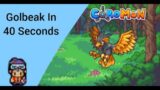 Golbeak pvp guide in 40 Seconds!!!