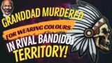 Grandad Murdered for Wearing His Colours in Rival Bandidos' Territory