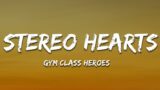 Gym Class Heroes – Stereo Hearts (Lyrics) | Heart Stereo
