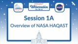 HAQAST Wisconsin: Session 1A – Overview of NASA HAQAST