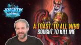 (Hearthstone) A Toast, to All Who Sought to Kill Me