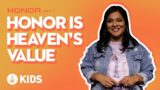 Honor Part 1: Honor Is Heaven's Value