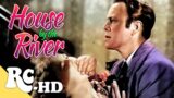 House by the River | Full Restored Classic Drama Movie | Retro Central
