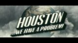 Houston, We have a Problem, Live Cast 214: A Friday at the end of the world