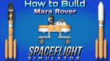 How To Build Mars Rover in Spaceflight Simulator in Mobile Version | MarsRed