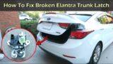How To Fix Broken Hyundai Elantra Trunk Latch | 2011-2016 Hyundai Elantra