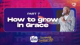 How to Grow in Grace | Part 7, The Feast 21 (Word Conference 2021)
