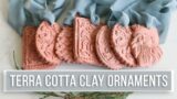 How to Make Terracotta Clay Ornaments