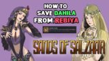 How to get the Fated To Meet achievement in Sands of Salzaar by saving Dahlia from Rebiya