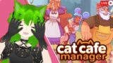 I FINALLY FOUND MY DREAM GAME! –  Cat Cafe Manager #1