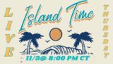 ISLAND TIME LIVE SHOW 11/3/22: Q&A, TIPS/TRICKS, CRUISE INFO, GAMES, & FUN WITH ALL YOU ISLANDERS