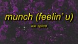 Ice Spice – Munch (Feelin' U) Lyrics | you thought i was feeling you