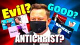 Is ELON MUSK the ANTICHRIST? "CANDIDATES for ANTICHRIST" Series