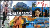 JALAN ALOR STREET ART KUALA LUMPUR