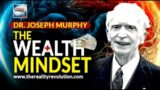 Joseph Murphy – On The Wealth Mindset