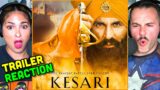 KESARI Trailer – Steph & Andrew's REACTION! | Akshay Kumar | Parineeti Chopra | Anurag Singh