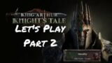 King Arthur: Knight's Tale Let's Play – Time to Make a Wizard Friend (Part 2)