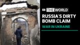 Kremlin repeats Ukraine 'dirty bomb' claim, says West is wrong to dismiss it | The World