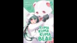 Kuma Kuma Kuma Bear Volume 5